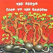 The Seeds : Back to the Garden